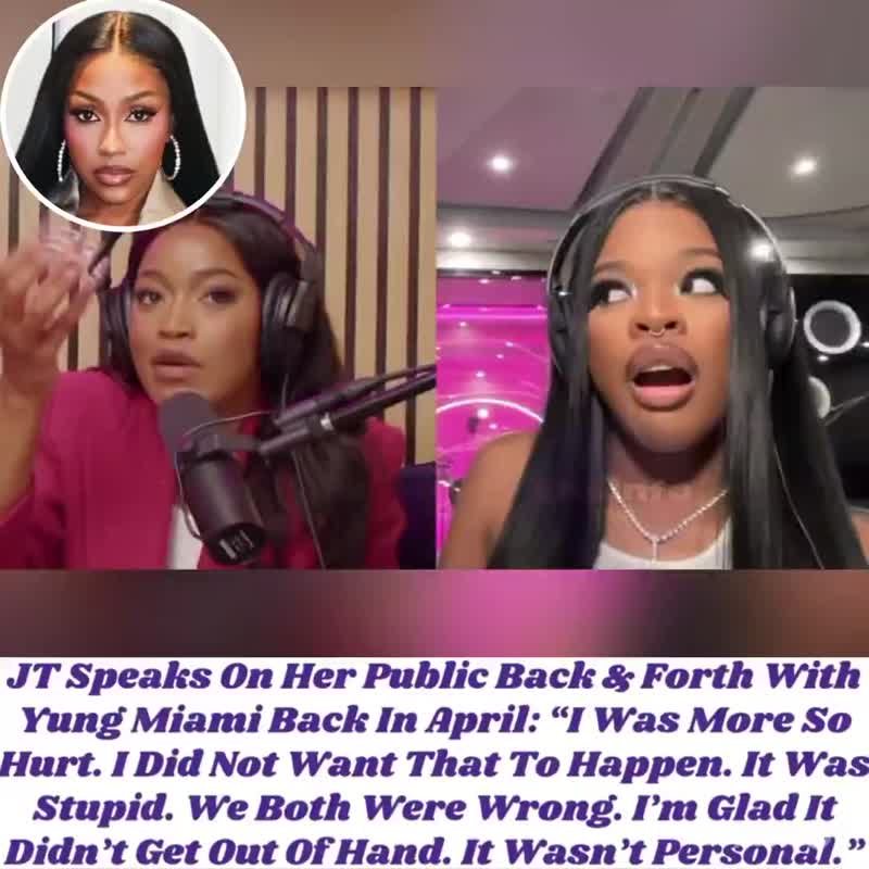 JT Speaks On Her Public Back & Forth With Yung Miami JT Speaks On Her Public Back & Forth With Yung Miami